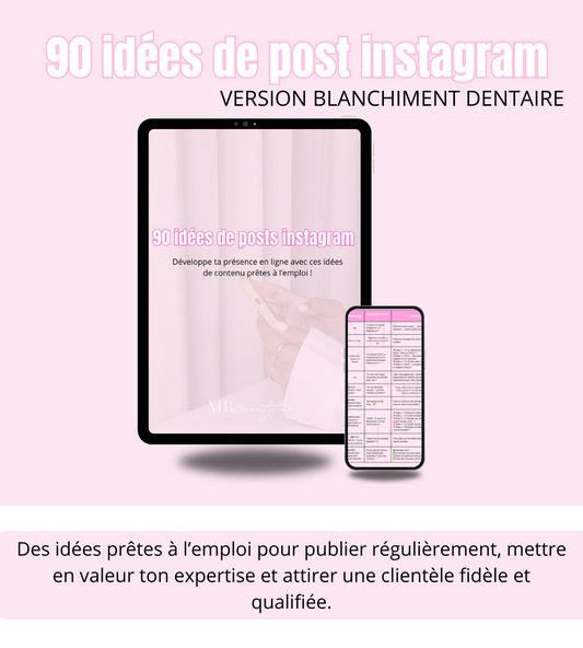90 Idées de Posts Instagram – Spécial Blanchiment dentaire